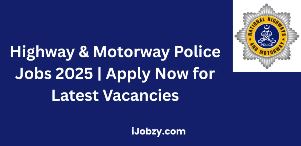 Highway & Motorway Police Jobs 2025 Apply Now