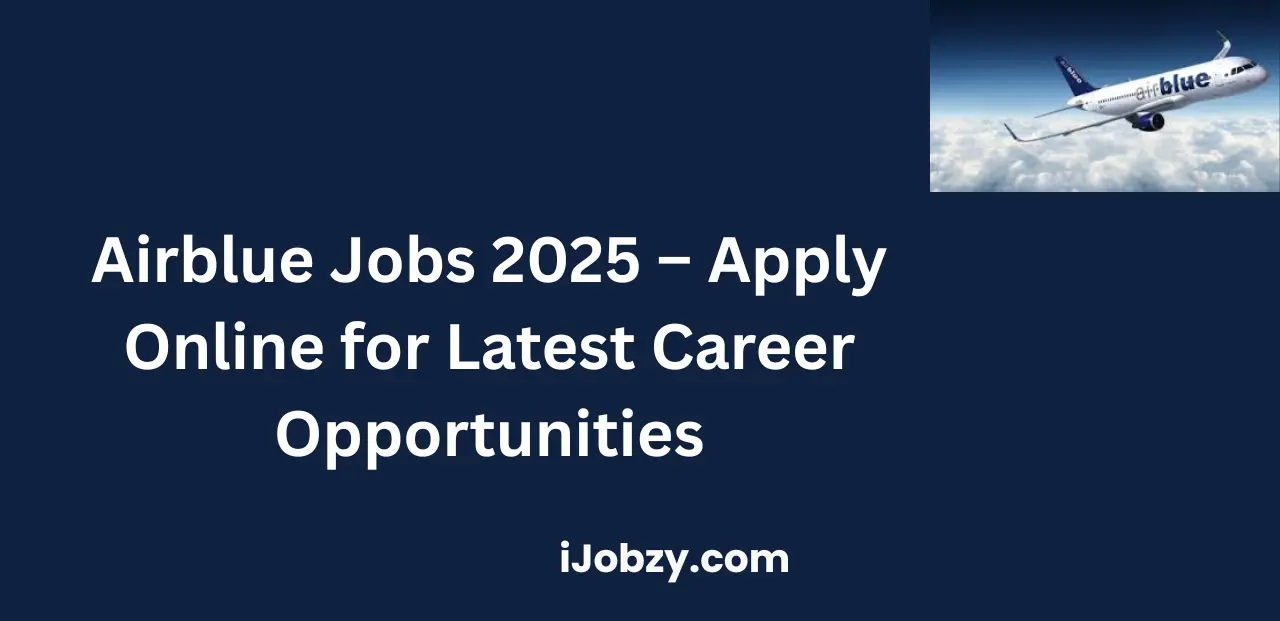 Airblue Jobs 2025 Apply Online for Latest Career Opportunities