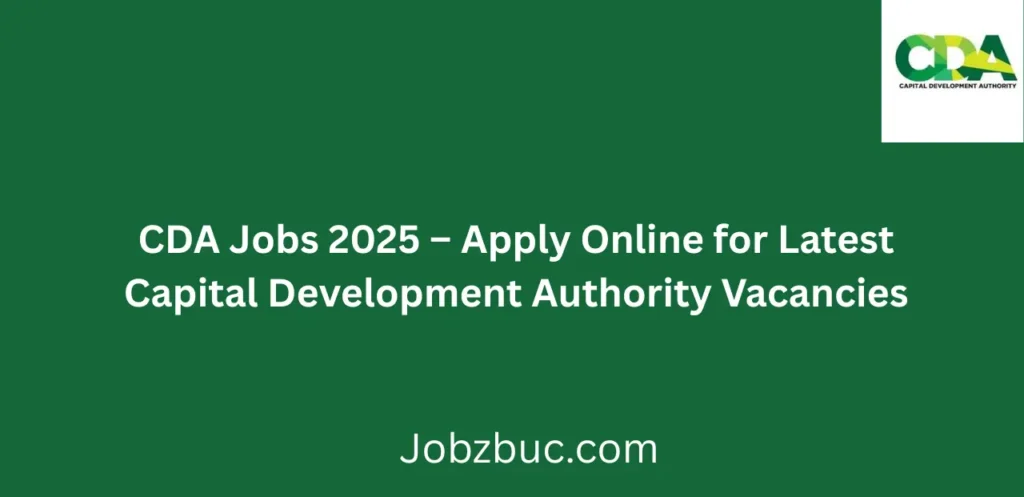 CDA Jobs 2025 Apply Online Now Latest Capital Development Authority Vacancies