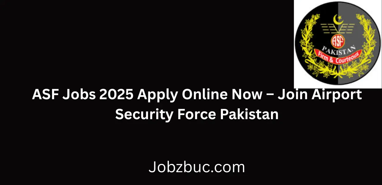 ASF Jobs 2025 Apply Online Now Airport Security Force Latest Vacancies